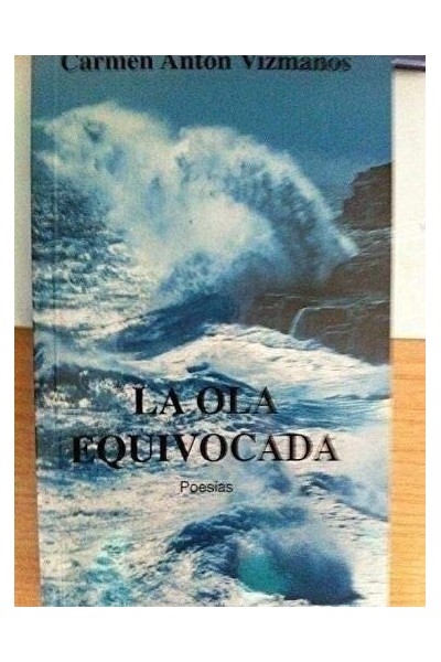 La Ola Equivocada. Poesía